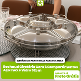 Rechaud Giratório Com 6 Compartimentos Aço Inox e Vidro 52cm